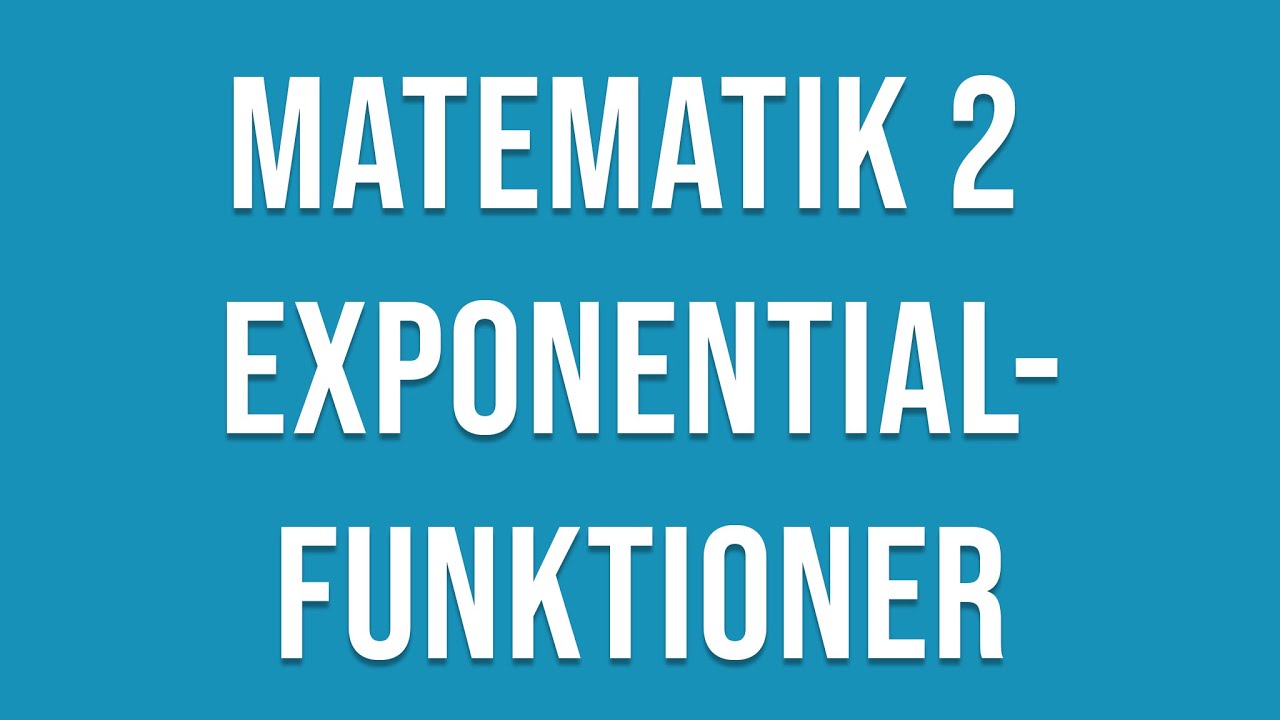 Matematik 2c - Exponentialfunktioner