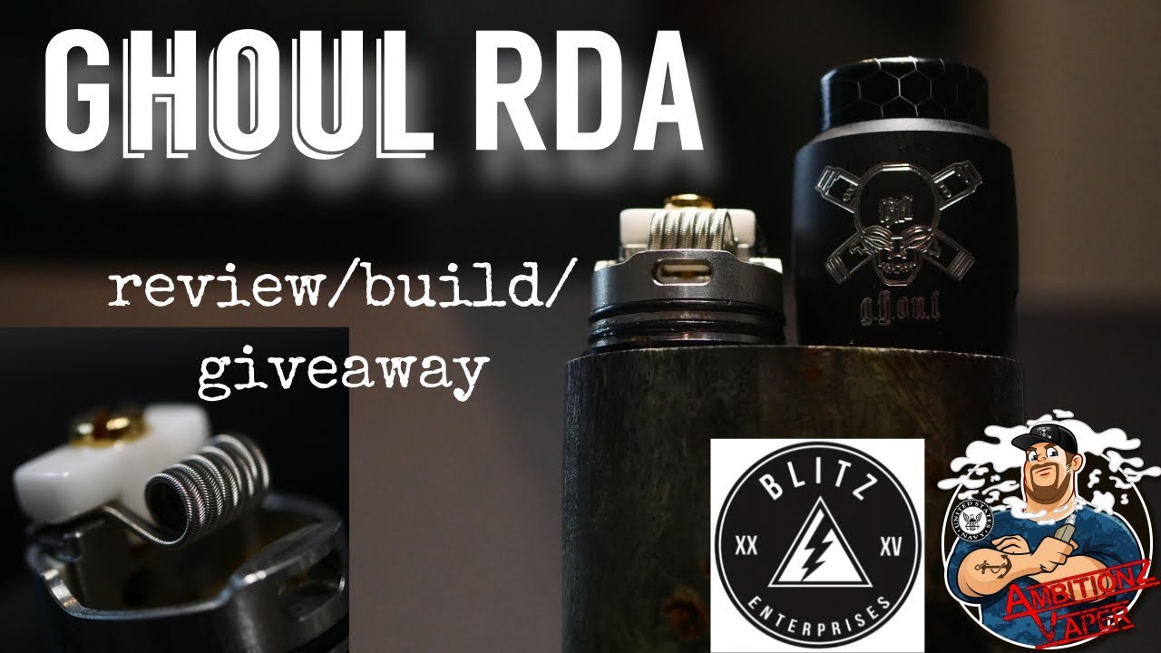 Ghoul BF RDA by Blitz Enterprises Review/Build/Giveaway | Drouling RDA!