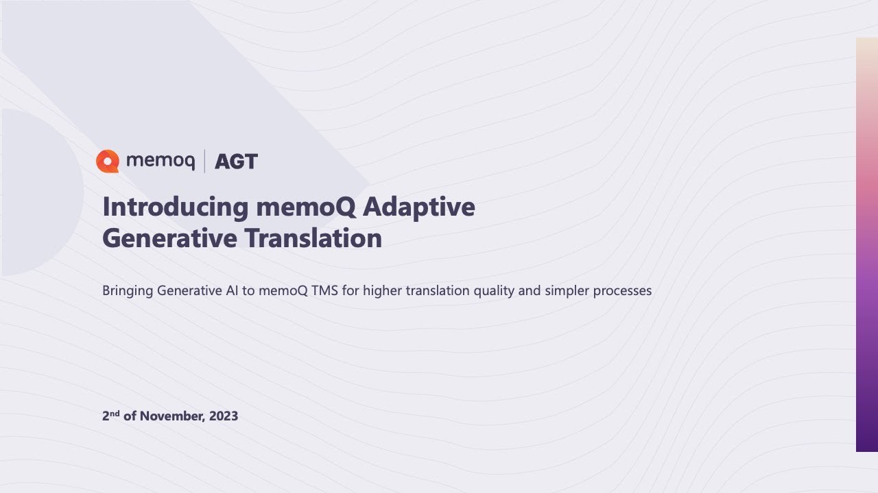 Introducing memoQ Adaptive Generative Translation