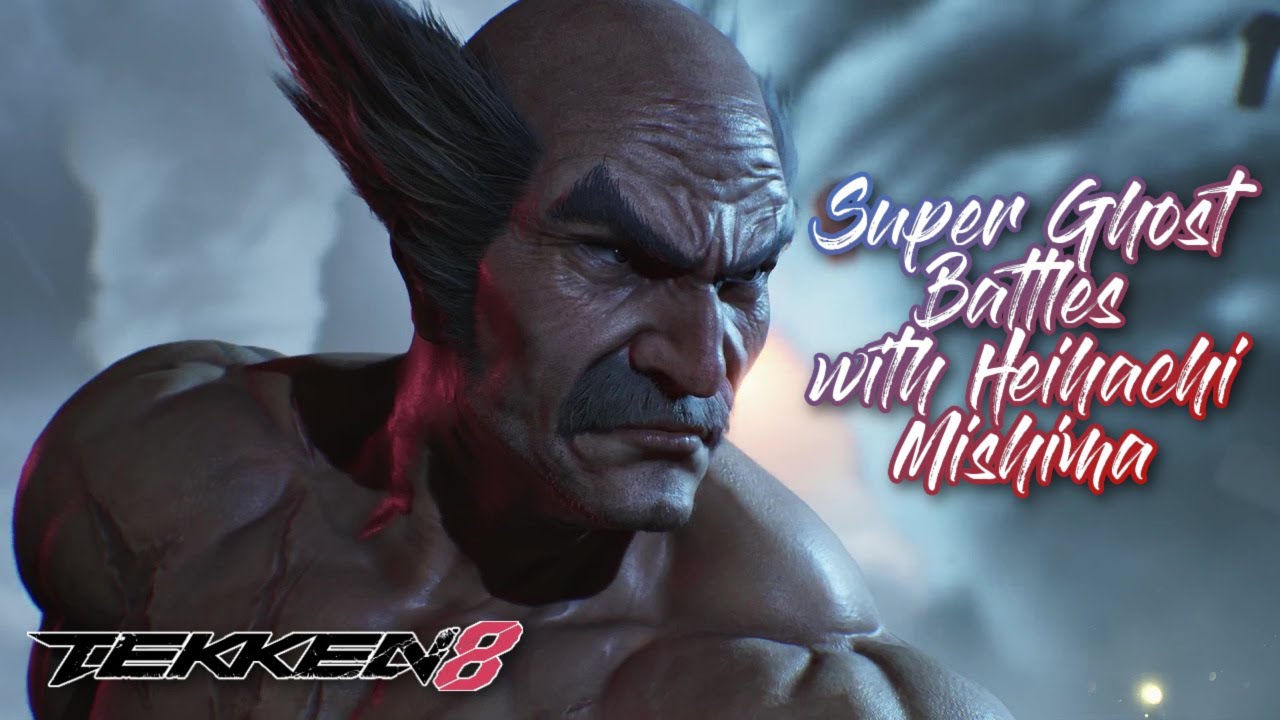 Tekken 8: Суперпризрачные битвы с Хейхачи Мишимой