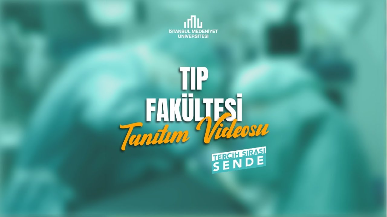 İstanbul Medeniyet Üniversitesi Tıp Fakültesi Tanıtım Filmi (2025)