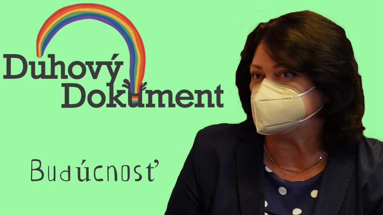 Dúhový Dokument - 4. epizóda - Budúcnosť