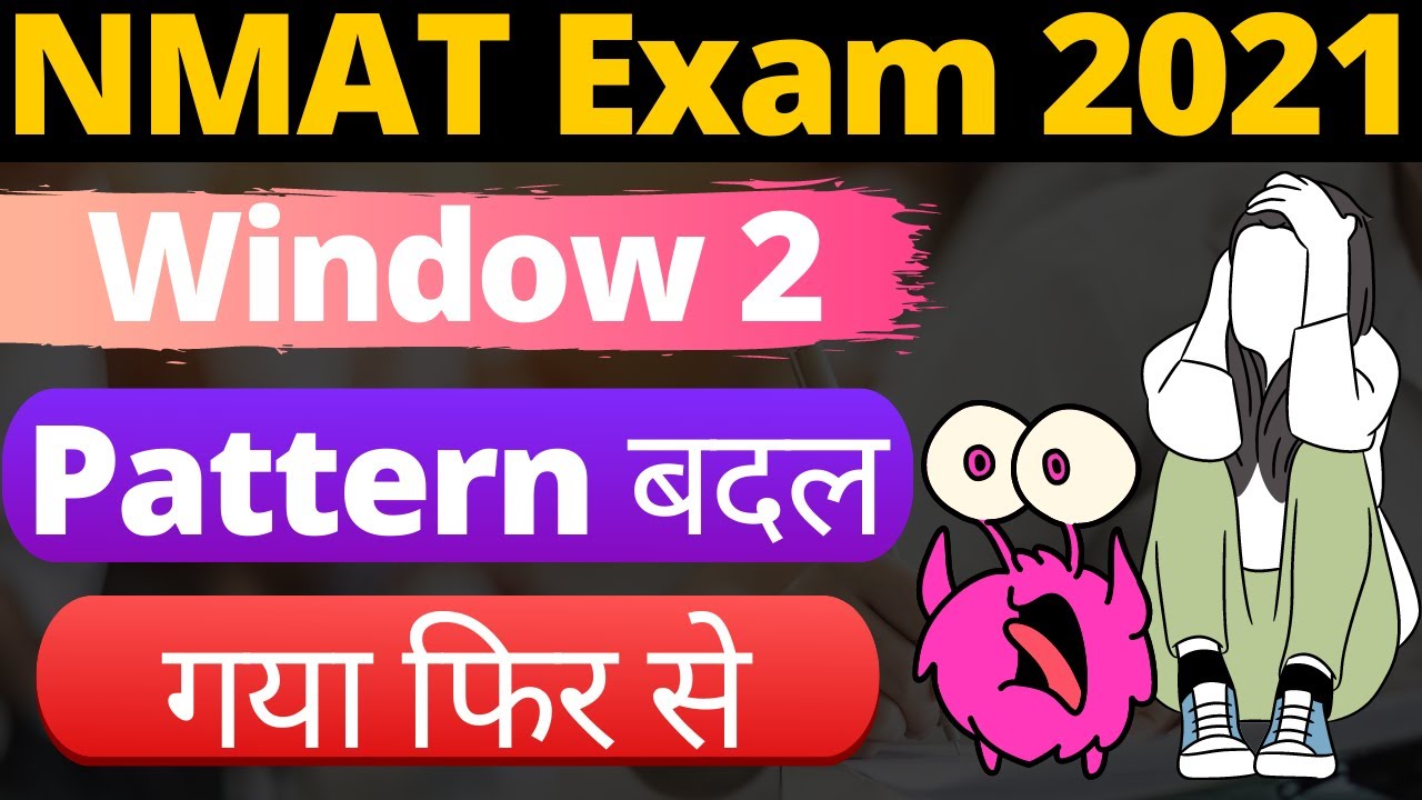 NMAT Paper Pattern Changed - Window 2 Analysis [Must Watch If Your NMAT is Near]