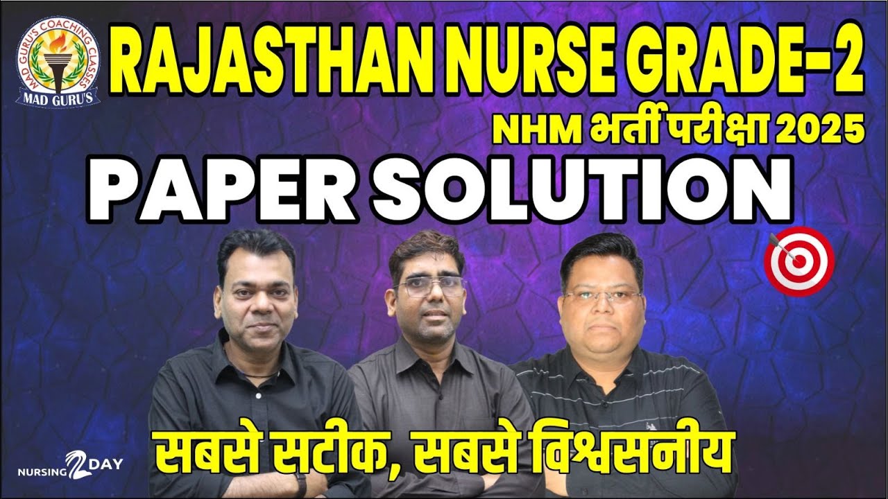Rajasthan Nurse Grade 2 Paper Solution 2025 | Rajasthan Nurse Grade 2 Paper Answer Key & Analysis