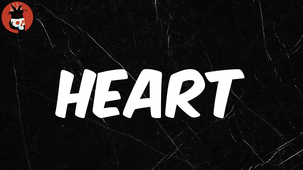 Heart (Lyrics) - Lil Tracy