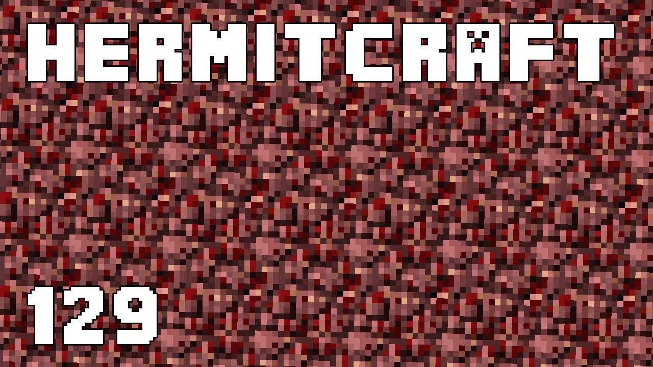 Hermitcraft 129 Through The Nether