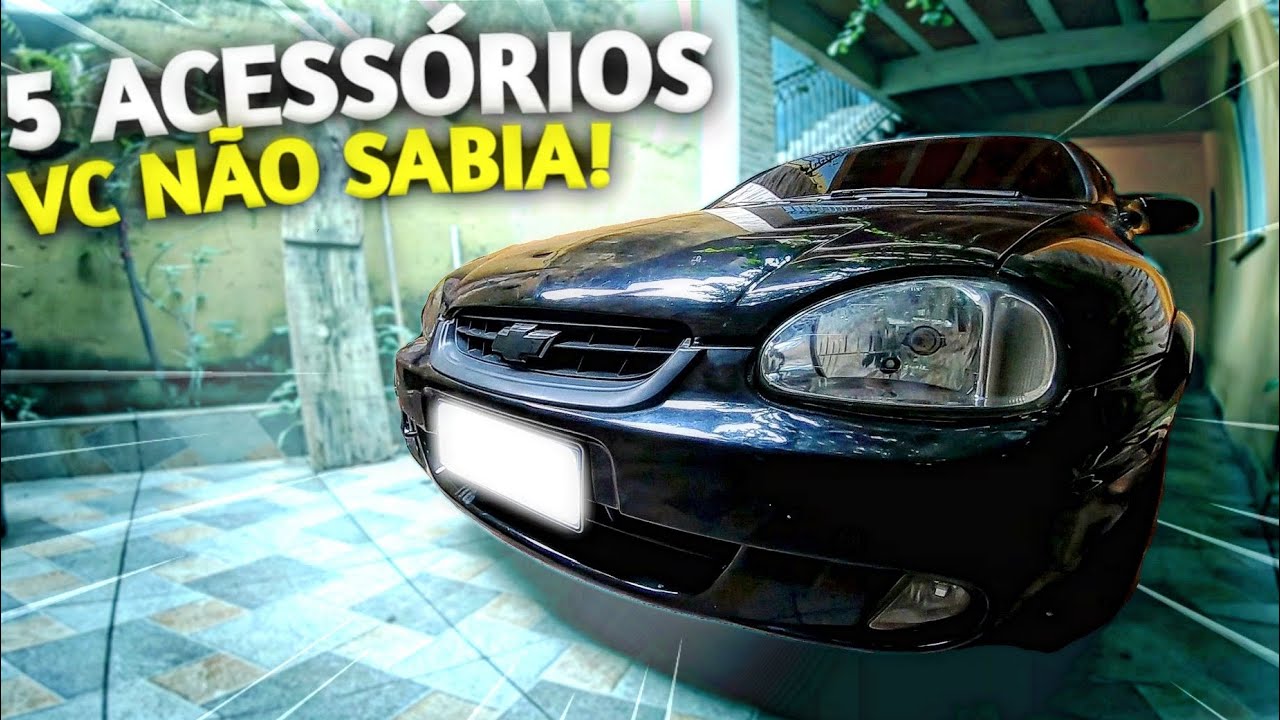 5 ACESS&Oacute;RIOS DO CORSA CLASSIC QUE VOC&Ecirc; N&Atilde;O SABIA QUE TINHA!