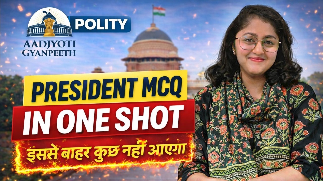 President MCQ in One Shot | 50+ Most Important Questions | Polity by Sunidhi Ma’am