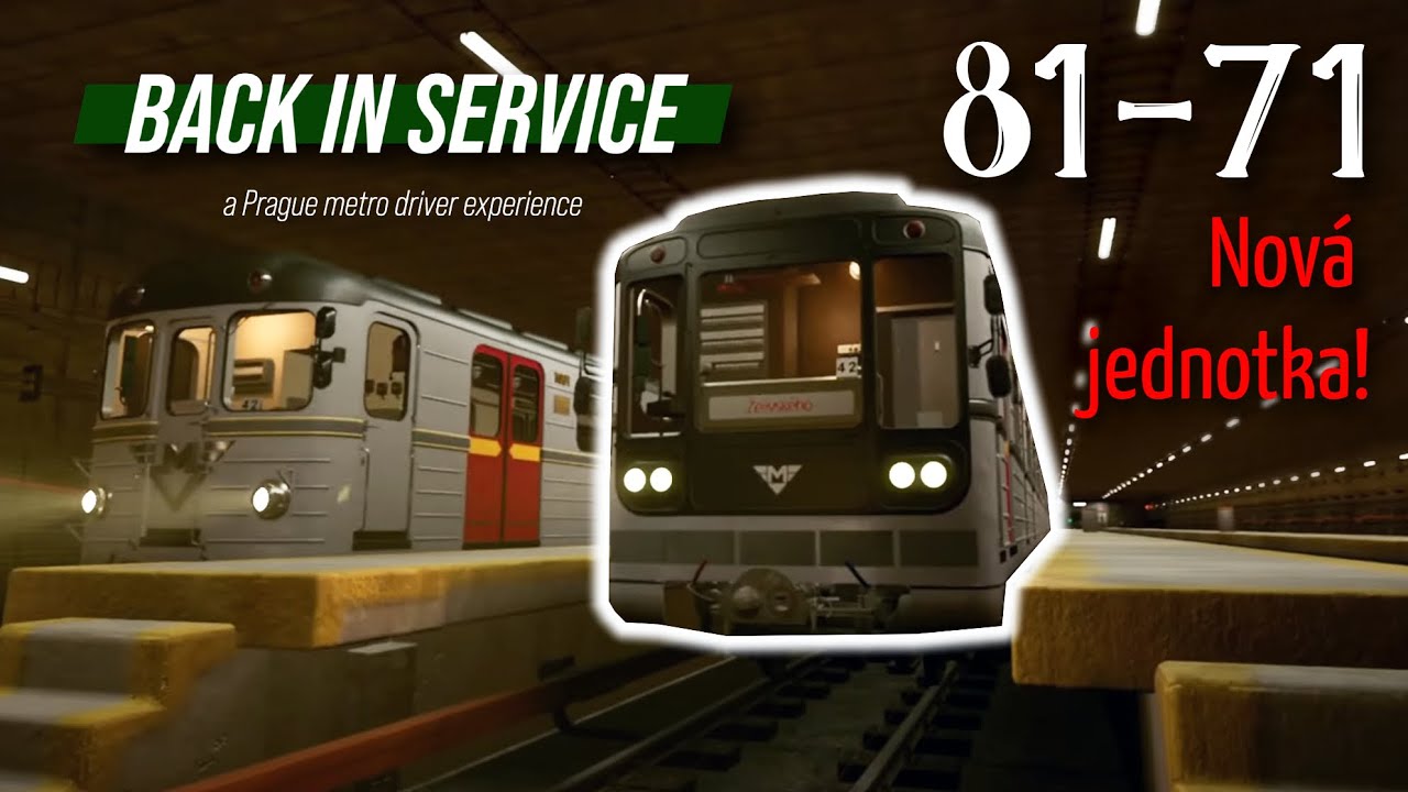 NOVÉ METRO! / 81-71 v Back in Service!