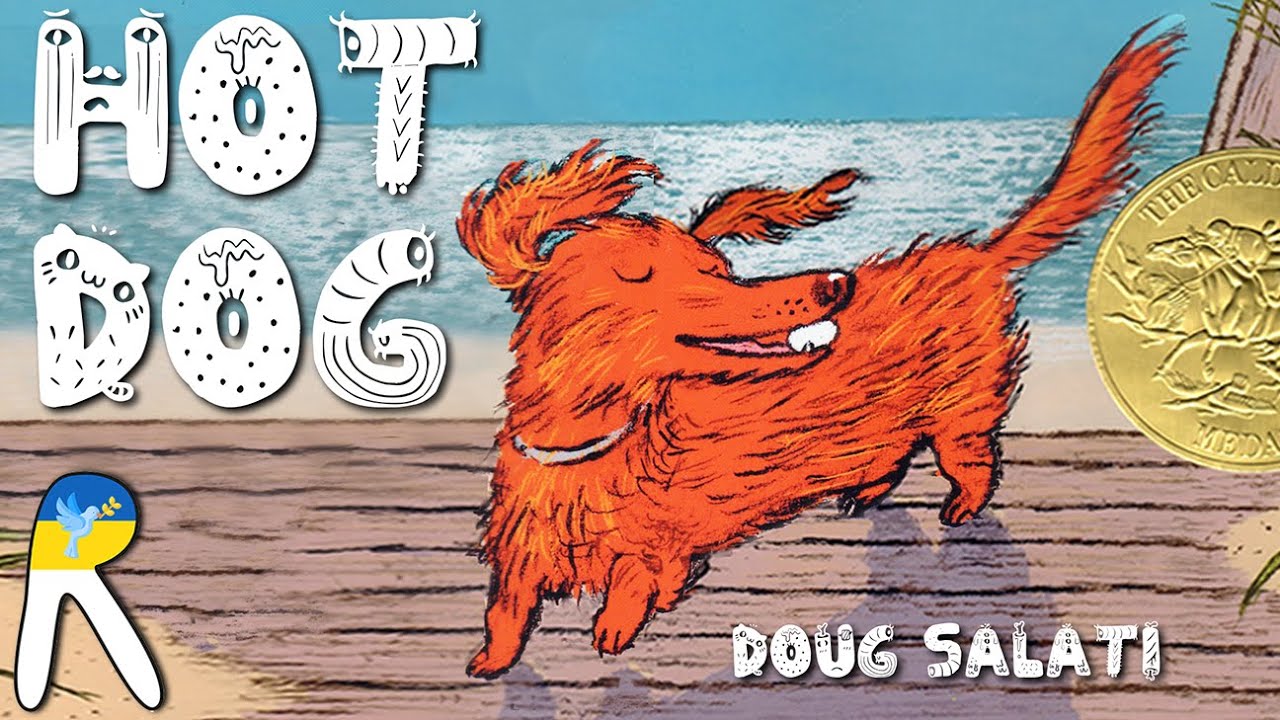 Hot Dog: (Winner of the 2023 Caldecott Medal)  - Read Aloud Book for Kids