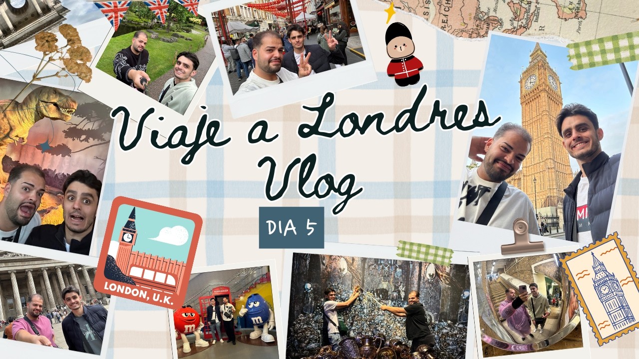 Viaje a Londres (Dia 5) FINAL