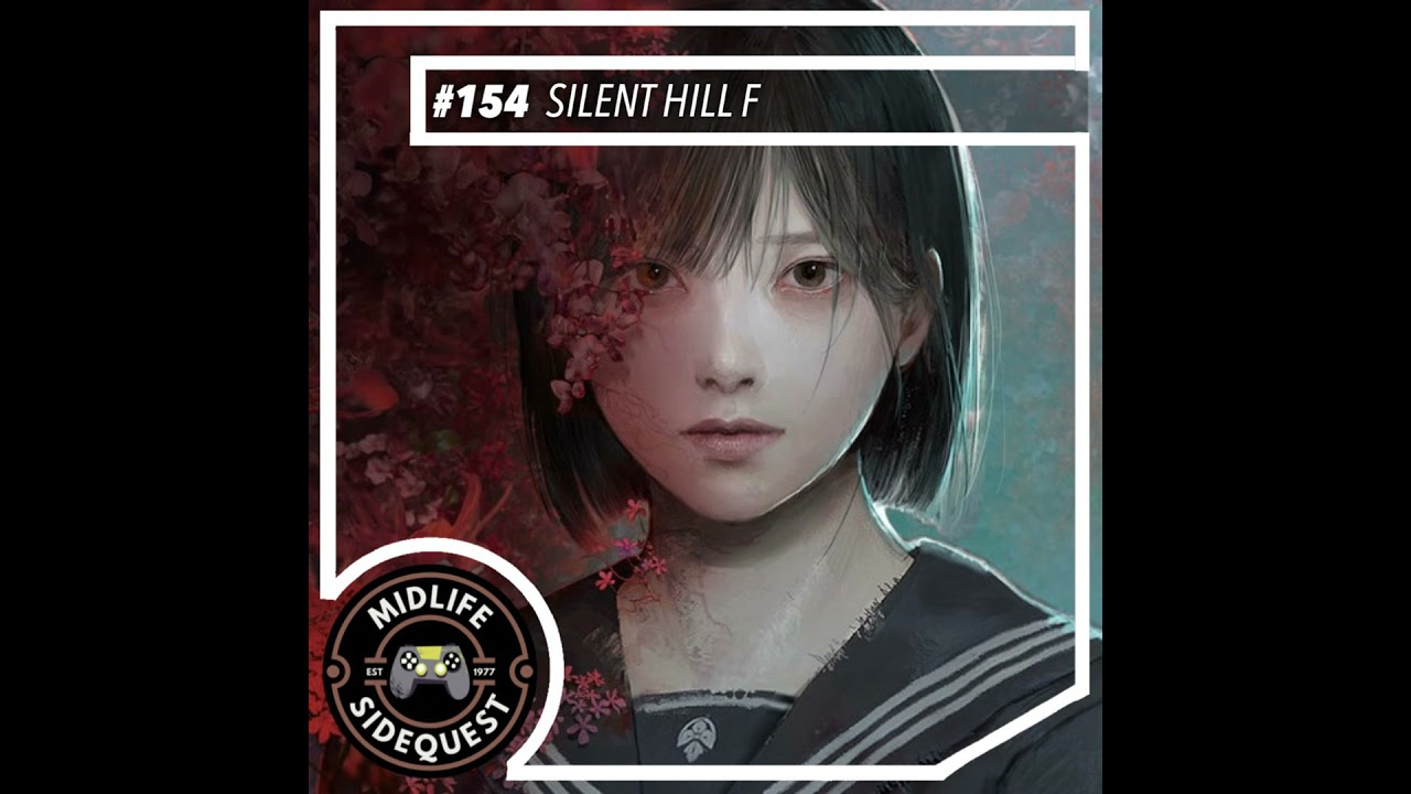 154: Silent Hill F