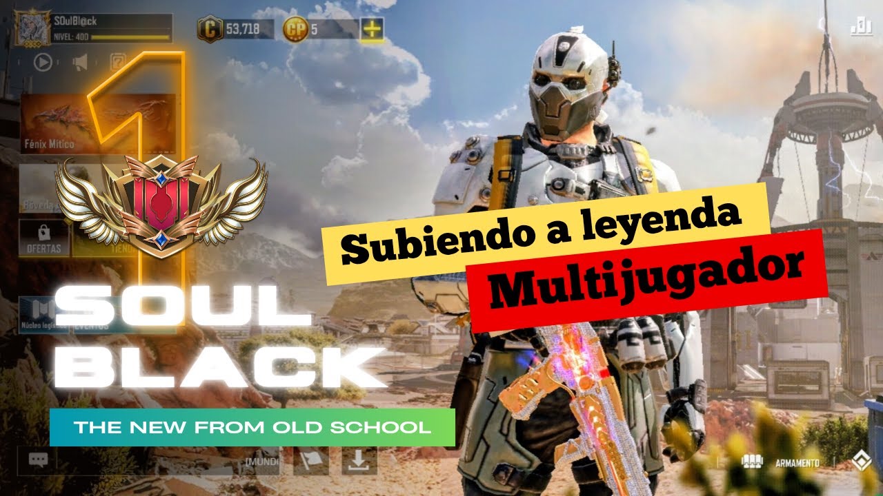 Subiendo a leyenda en Multijugador al estilo de SoulBlack ✌🏾😎