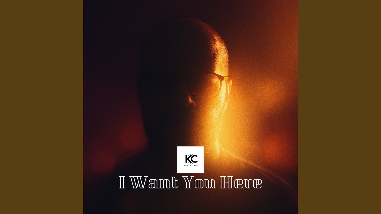 I want you here