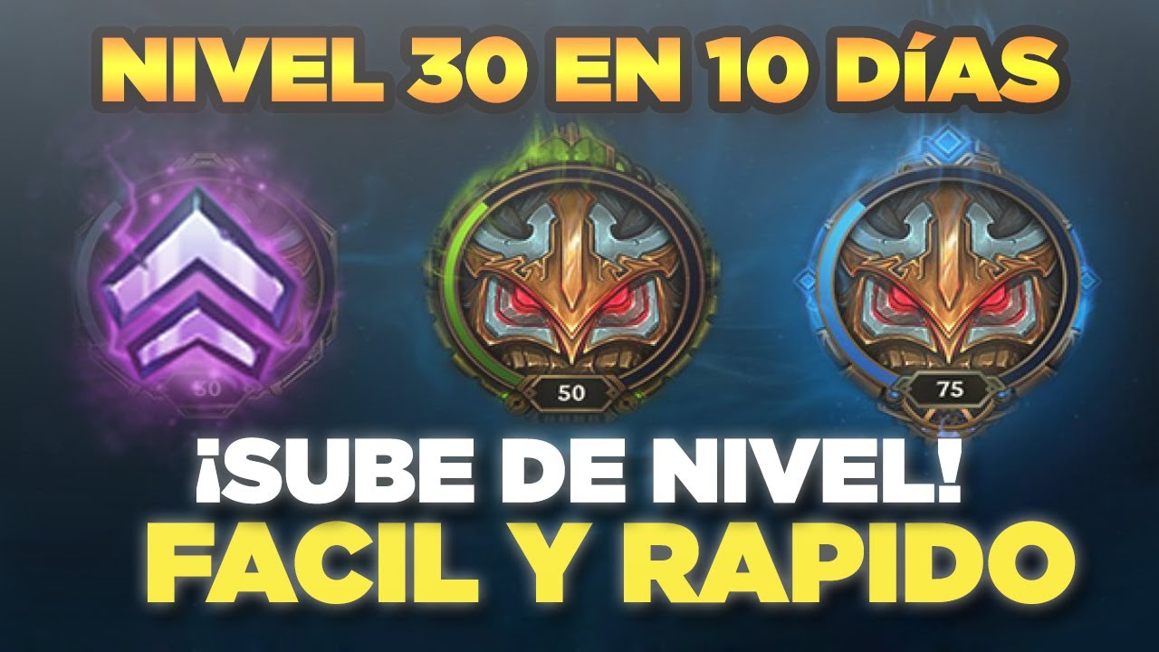 ✅ Como subir de nivel R&Aacute;PIDO en LEAGUE OF LEGENDS 2020 | Guia para subir una cuenta a nivel 30