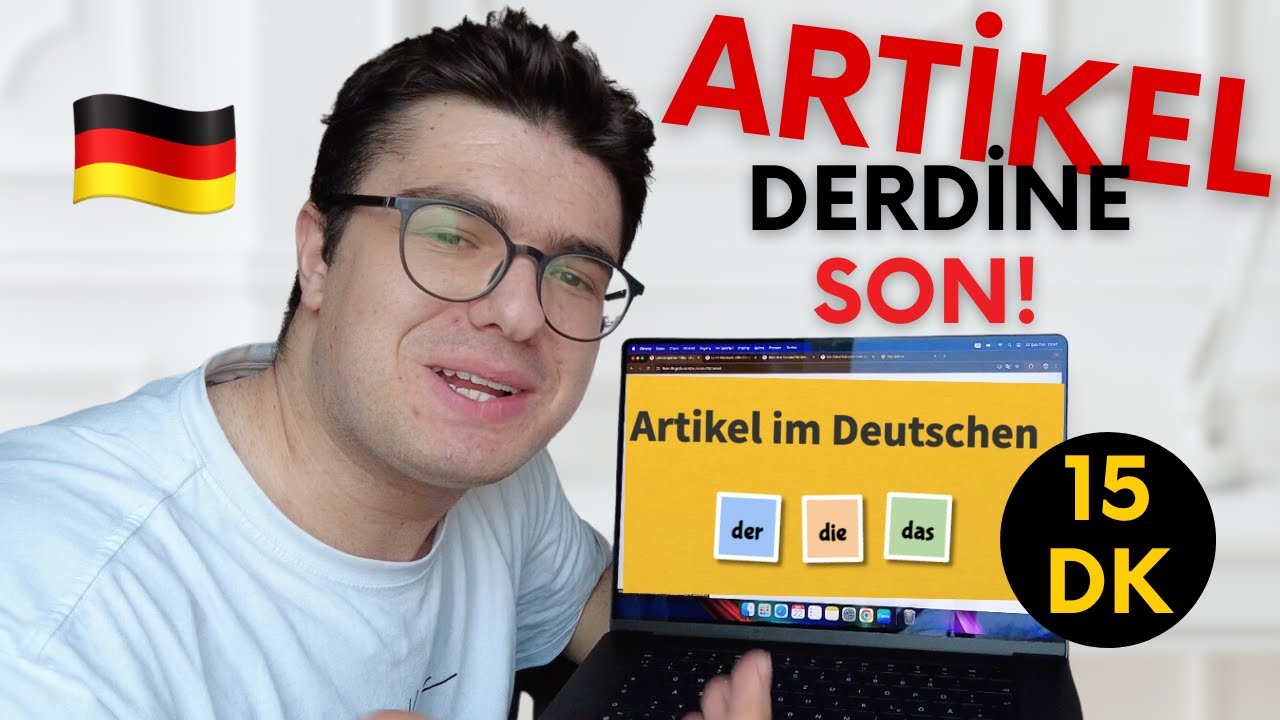 15 DAKİKADA ALMANCA ARTİKELLERİ ÖĞREN! Almanca'da Artikellerin Kuralları Konu Anlatımı