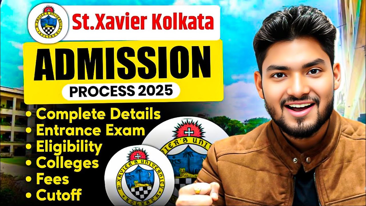 St. Xavier's KOLKATA Admission Process: Eligibility,Fees,Cutoff,ExamPattern,Syllabus,DateSheet,Etc