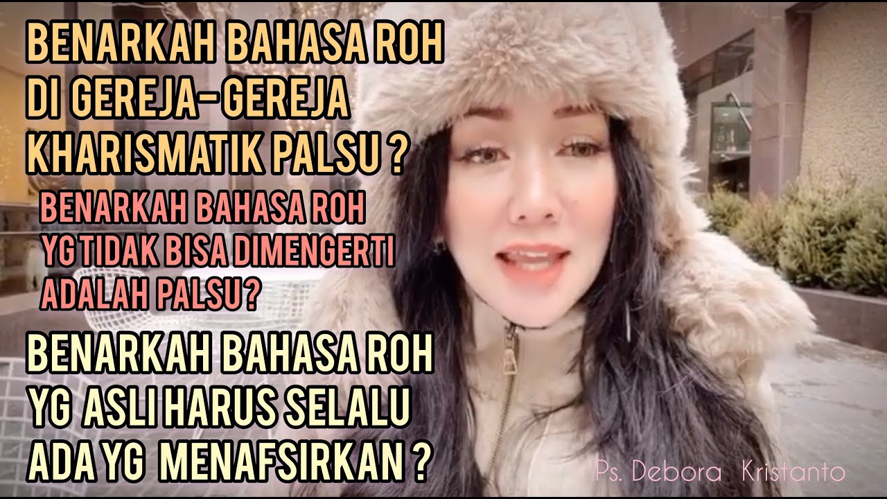 Apakah Bahasa Roh di Gereja Kharismatik itu palsu? |  Ps. Debora Kristanto | Alkitab MENJAWAB |