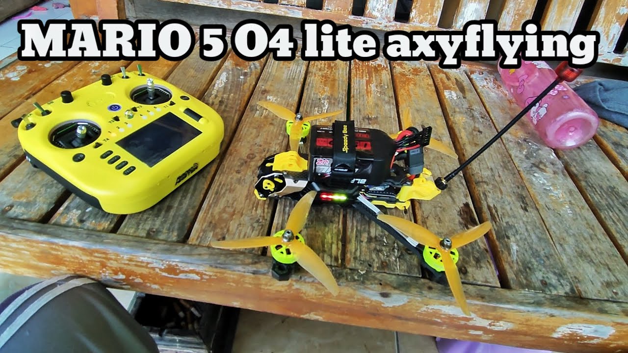 MARIO 5 PRO O4 lite axisflying//test orderan