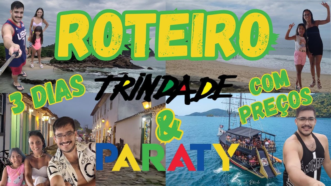 TRINDADE E PARATY-RJ | ROTEIRO DE TRÊS DIAS: PRAIAS, HOSPEDAGEM, MUITA COMIDA BOA E PASSEIO DE BARCO