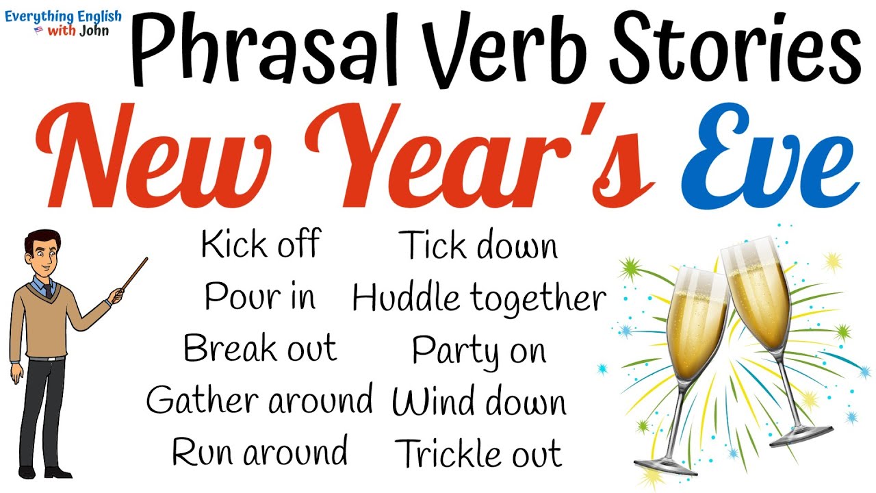 New Year's Eve - 10 Important Phrasal Verbs