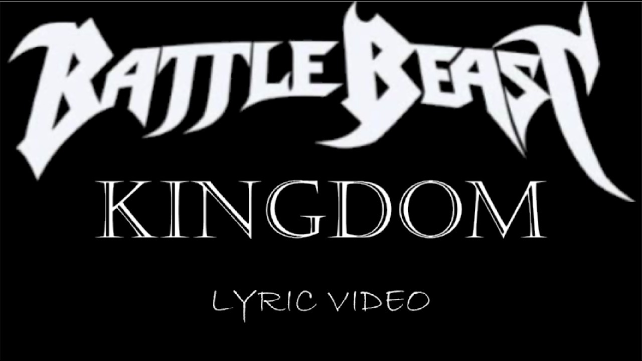 Battle Beast - Kingdom - 2013 - Lyric Video
