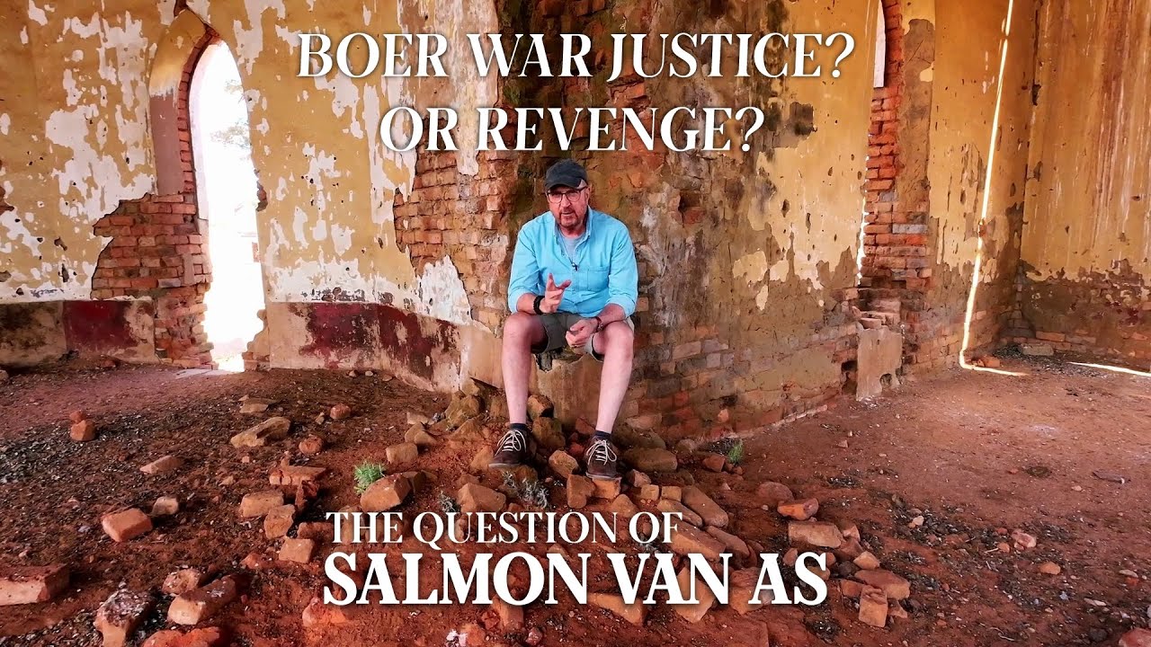 Just Off the Highway | Episode 38 | Boer War Justice? Or Revenge? The Question of Salmon Van As