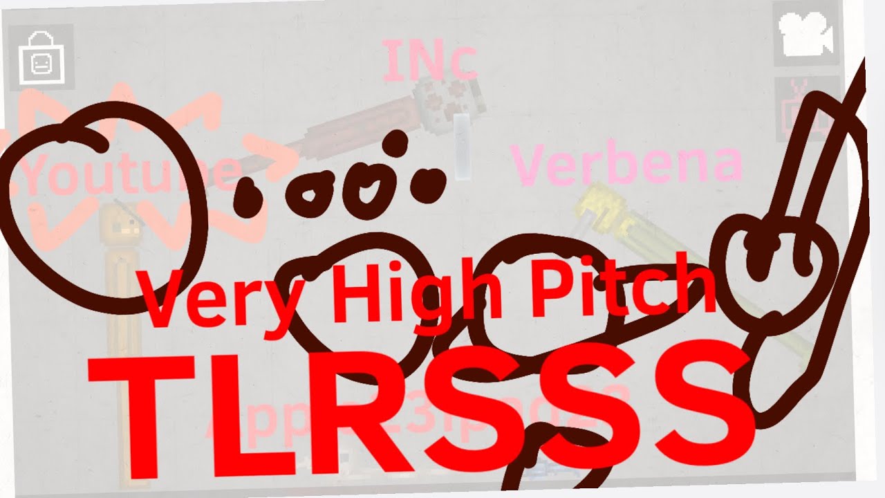 TLRSSS BUT VERY HIGH PITCH