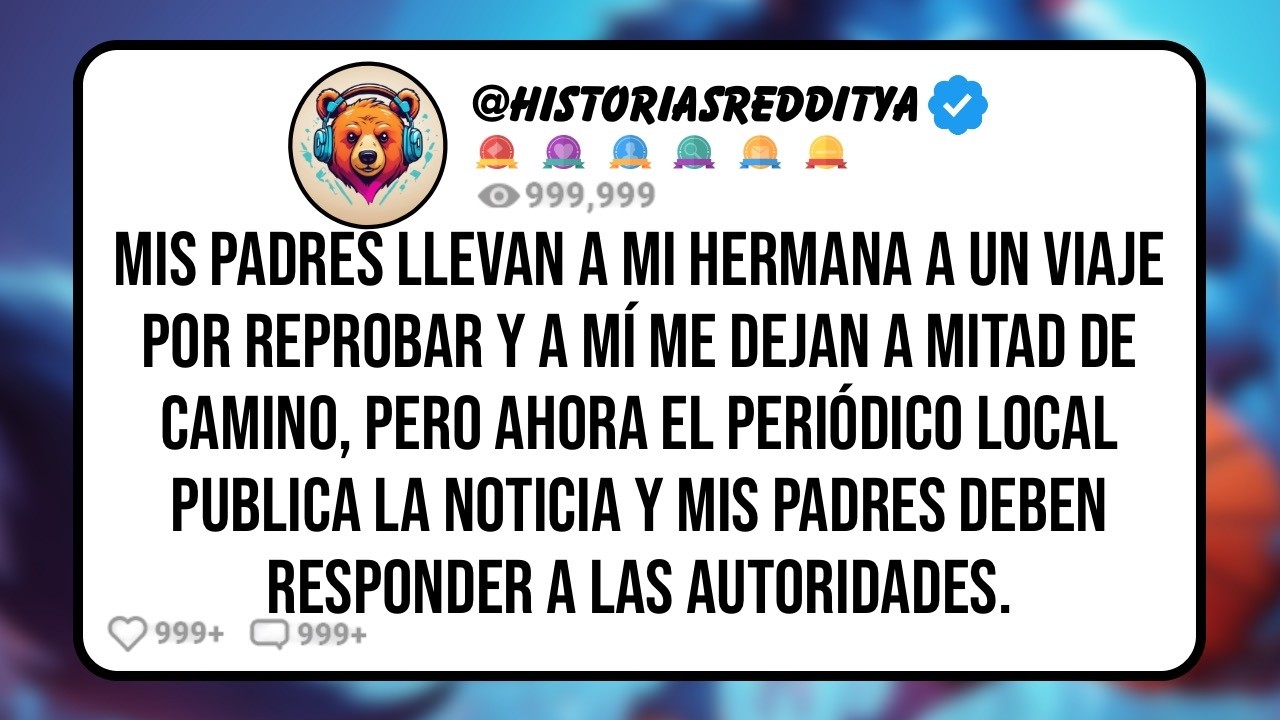 Mis PADRES me Dejaron en un Estacionamiento Durante el Viaje Para Mejorar el Ánimo a Mi HERMANA Que