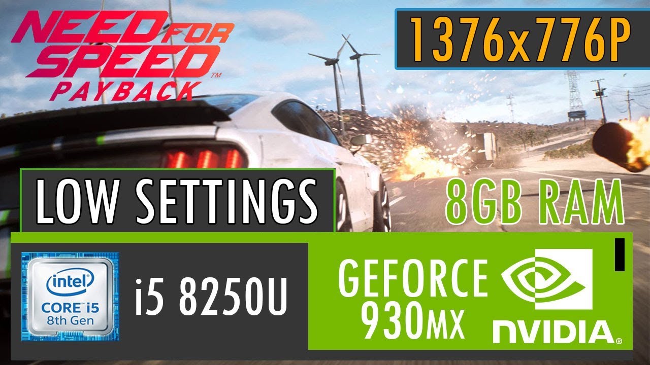 Asus A442UR | i5 8250U + 930MX + RAM 8GB | Need for Speed Payback - Low 768p