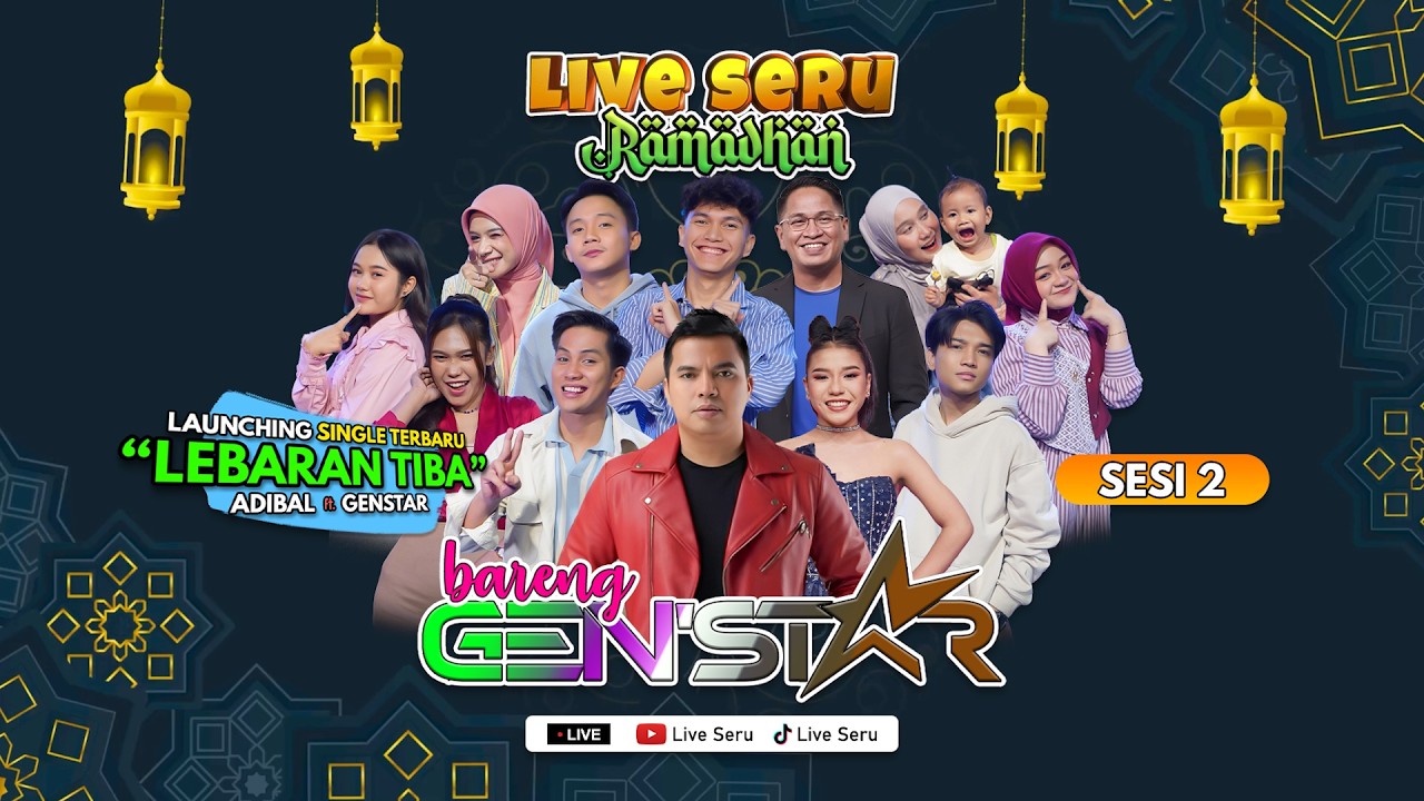 🔴 LIVE SERU RAMADHAN BARENG GENSTAR!!! edisi 4 MARET 2026 [SESI 2]
