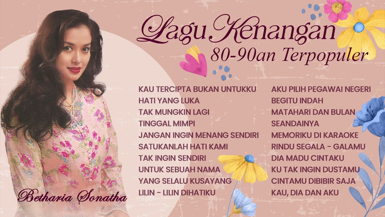 Betharia Sonatha - Album Lagu Kenangan 80-90an Terpopuler | Audio HQ