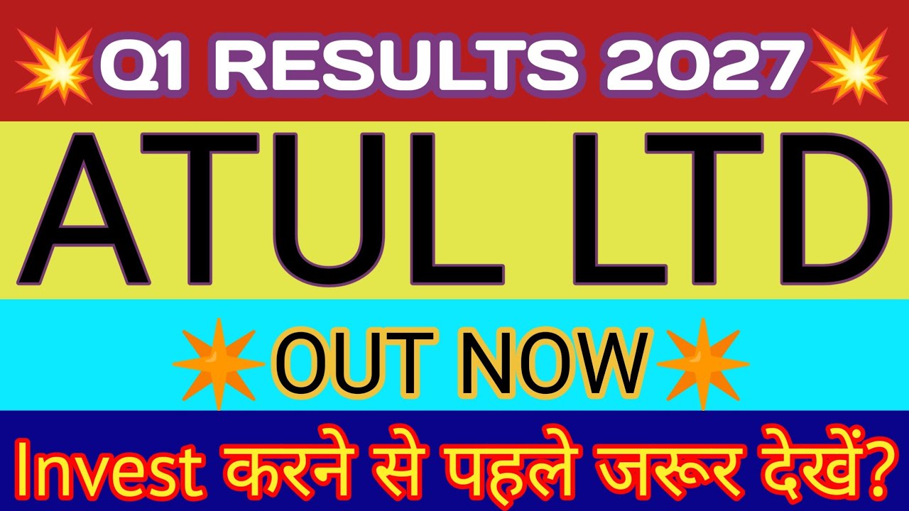 ATUL LTD Q1 Results 2026 🔴 ATUL LTD Results 🔴 ATUL LTD Share Latest News 🔴 ATUL Share Analysis