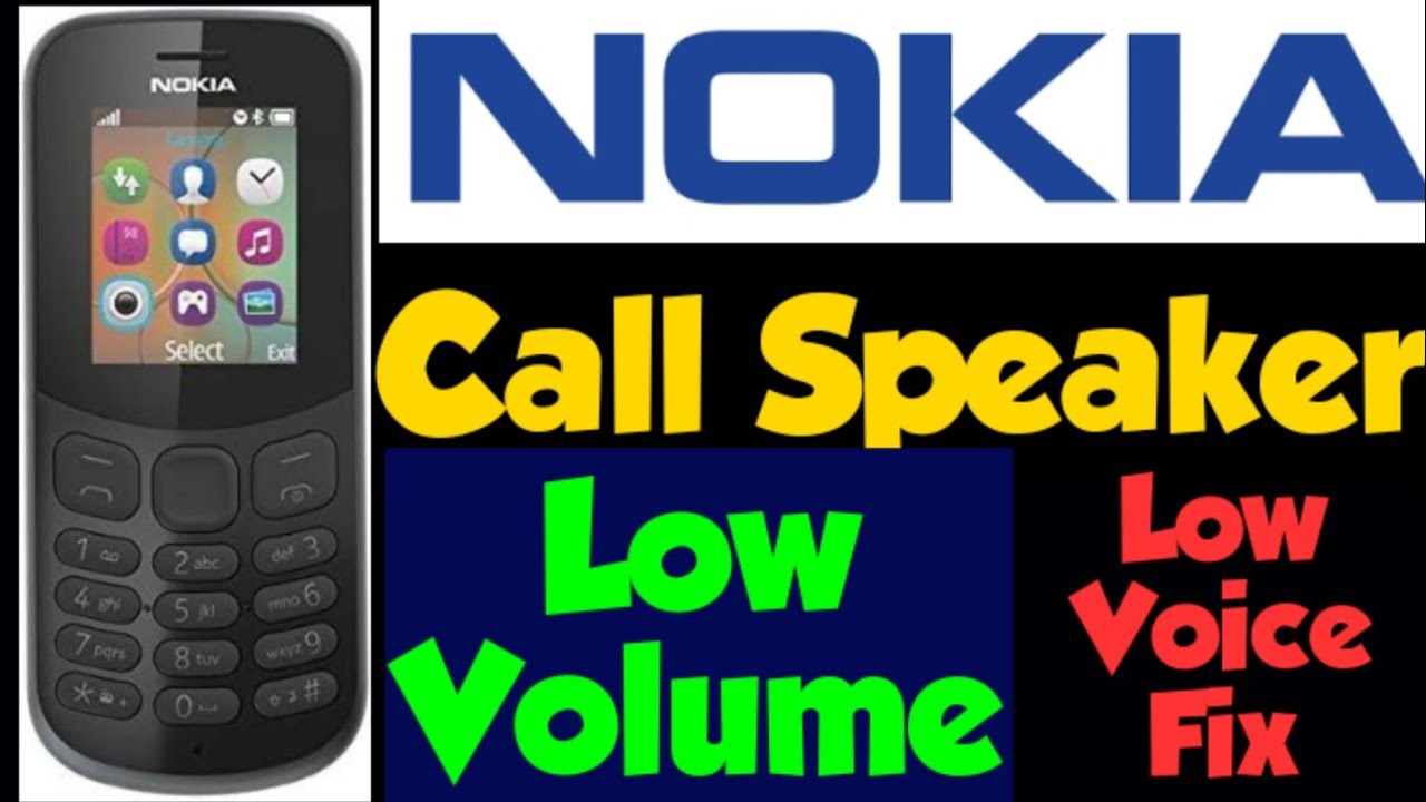 How Fix Nokia 130 low Speaker Voice issue Simply Solved