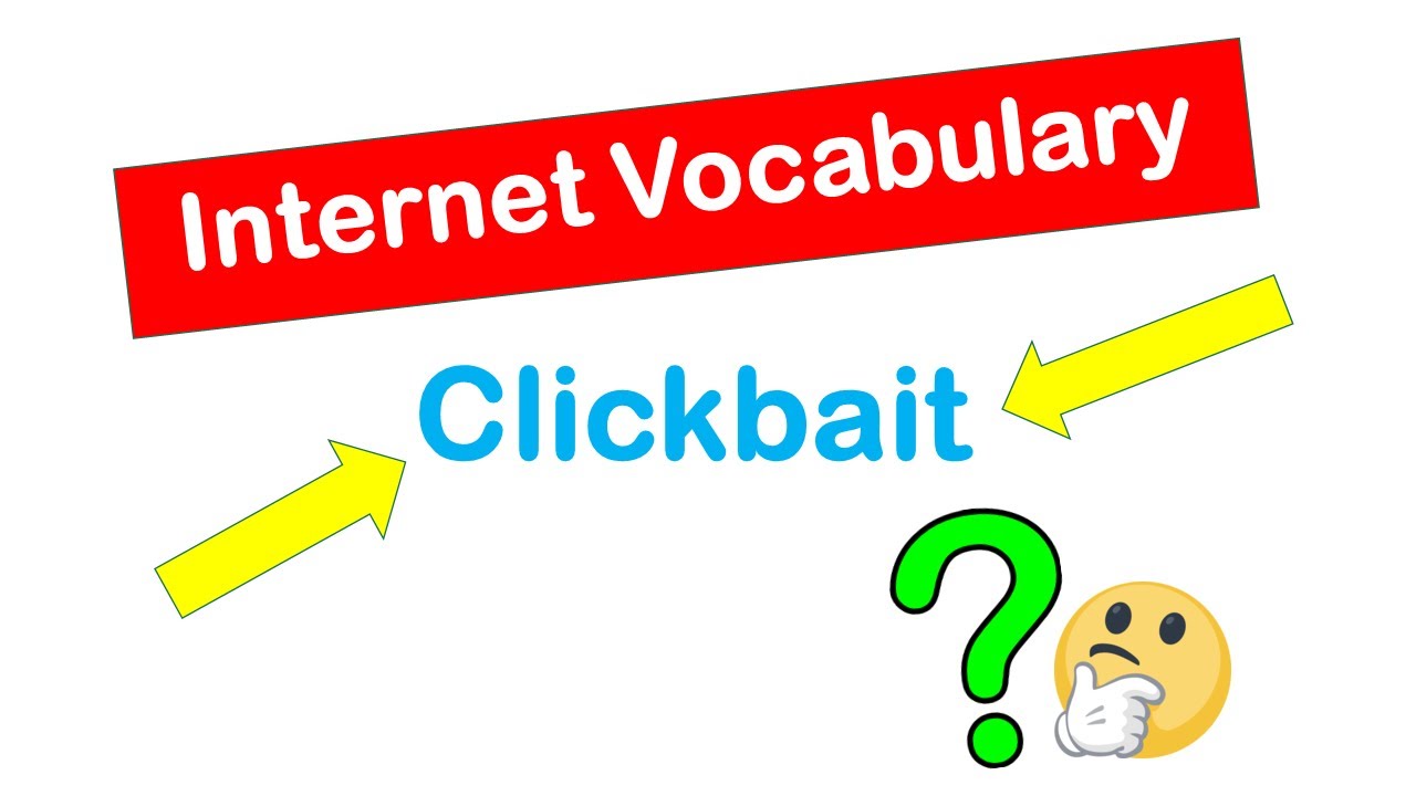 learn english vocabulary: internet vocabulary Clickbait
