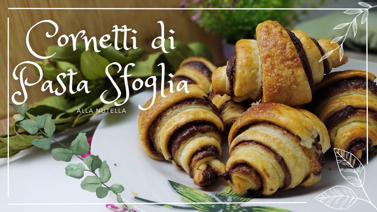 CORNETTI di PASTA SFOGLIA VELOCI alla NUTELLA