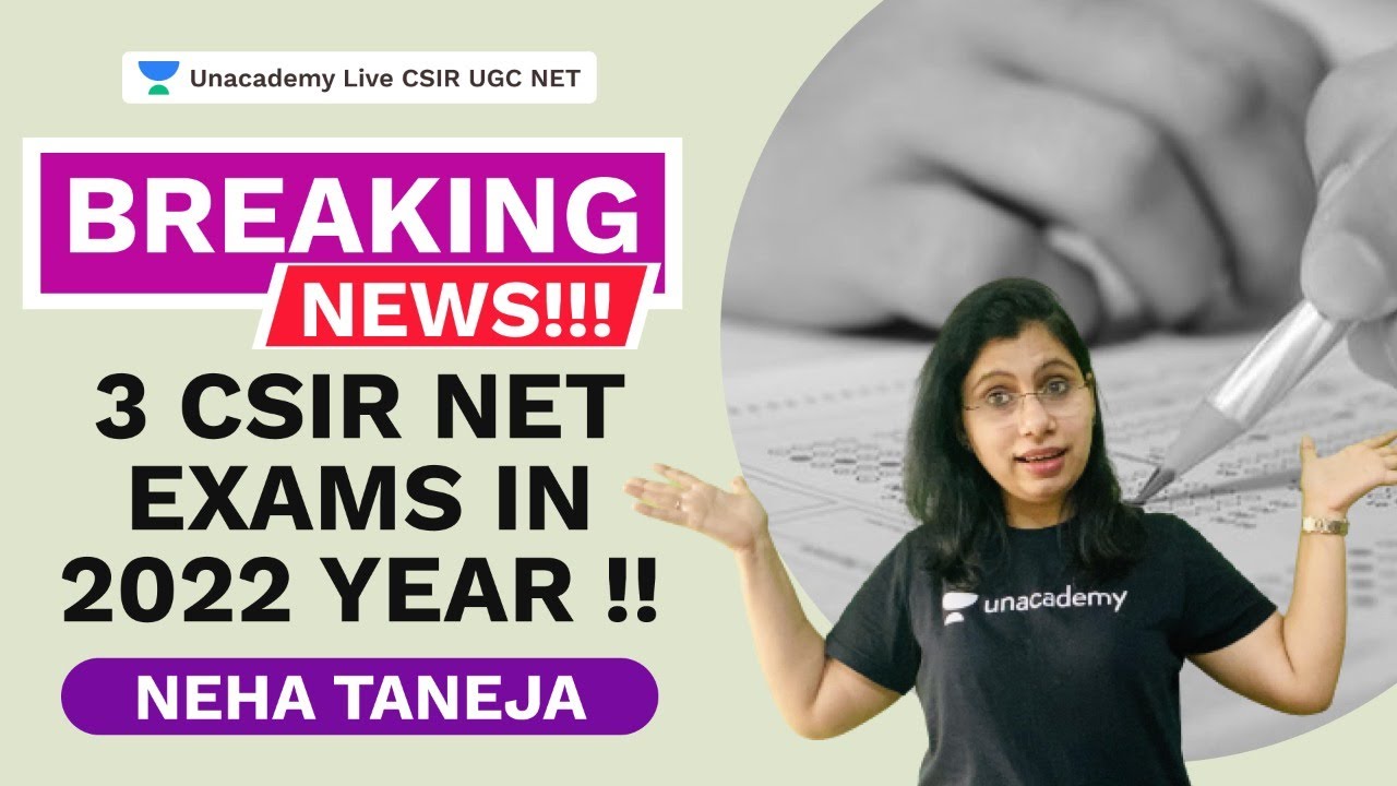 BREAKING NEWS !!! 3 CSIR NET EXAMS in 2022 YEAR !! CSIR 2022 | Life Science| Neha Taneja |