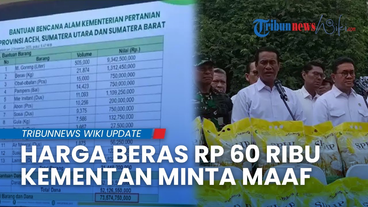 Heboh! Tabel Harga Beras Bantuan Bencana Tercatat Rp 60 Ribu per Kg, Kementan Minta Maaf