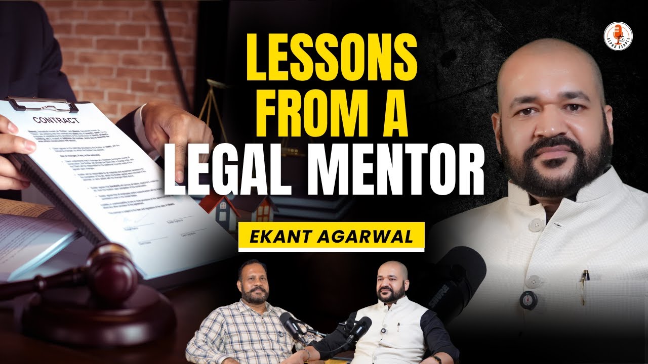 Legal Truths Every Startup Founder Must Hear | Lessons from a Legal Mentor | Ekant Agarwal - Part 1