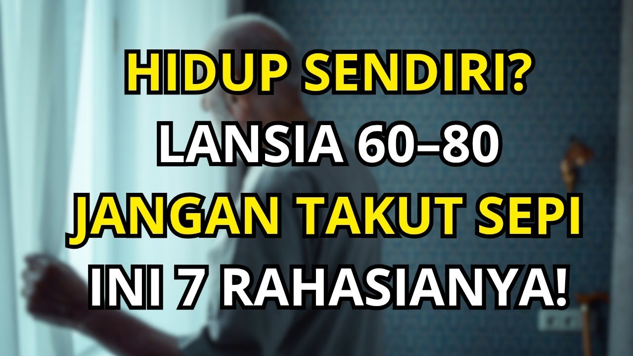 7 Kebiasaan Lansia Agar Tetap Bahagia & Sehat di Usia Tua Meski Hidup Sendirian Tanpa Takut Sepi