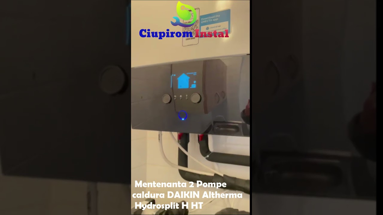 Mentenanta anuala 2 x pompe caldura Daikin ALtherma 3 R H HMT