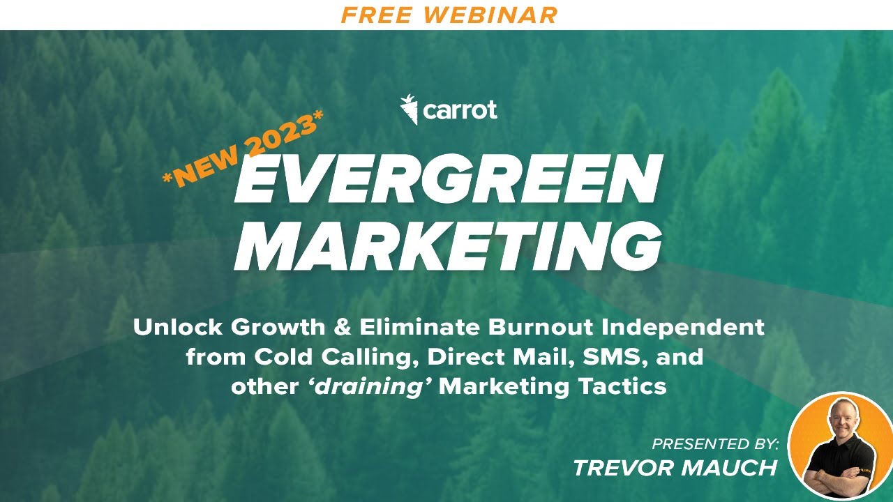 *NEW 2023* Evergreen Marketing: More Growth. Less Burnout. No Cold Calling or other Draining Tactics
