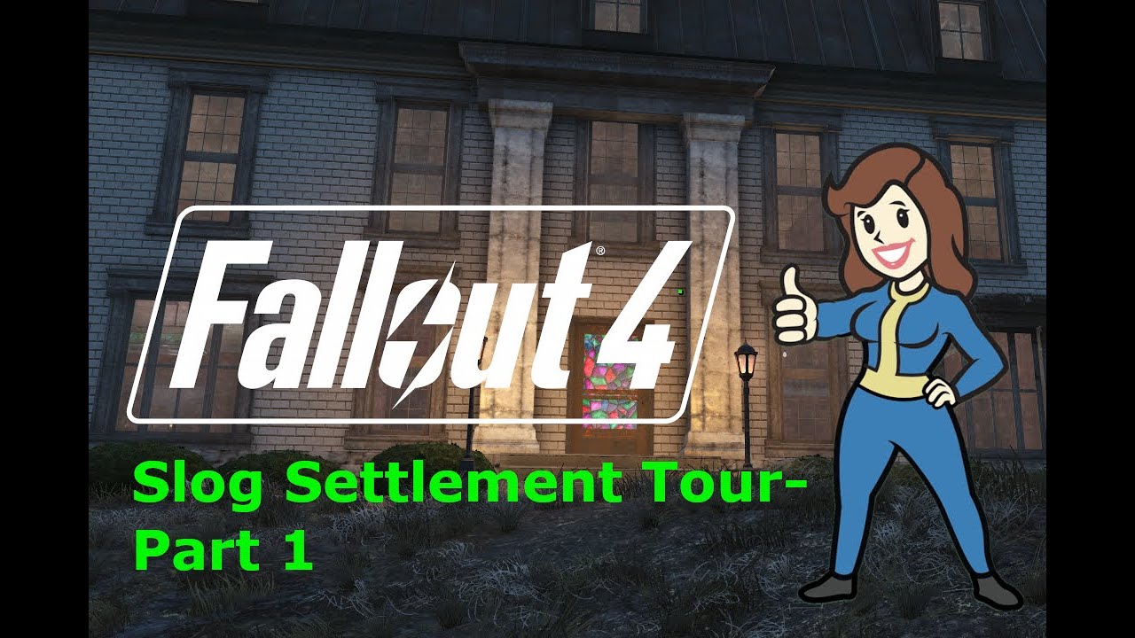 The Slog Settlement Tour Part 1- Slog Mansion Fallout 4 Build