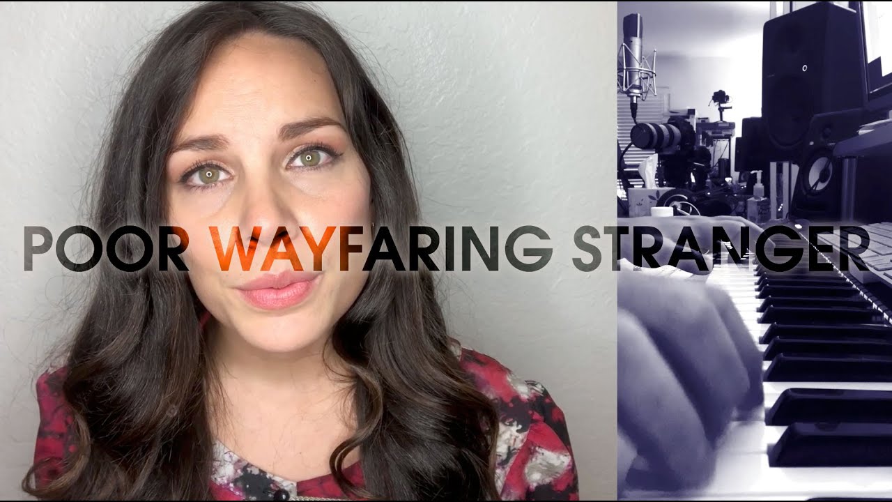 Poor Wayfaring Stranger feat. Maraia Lastra