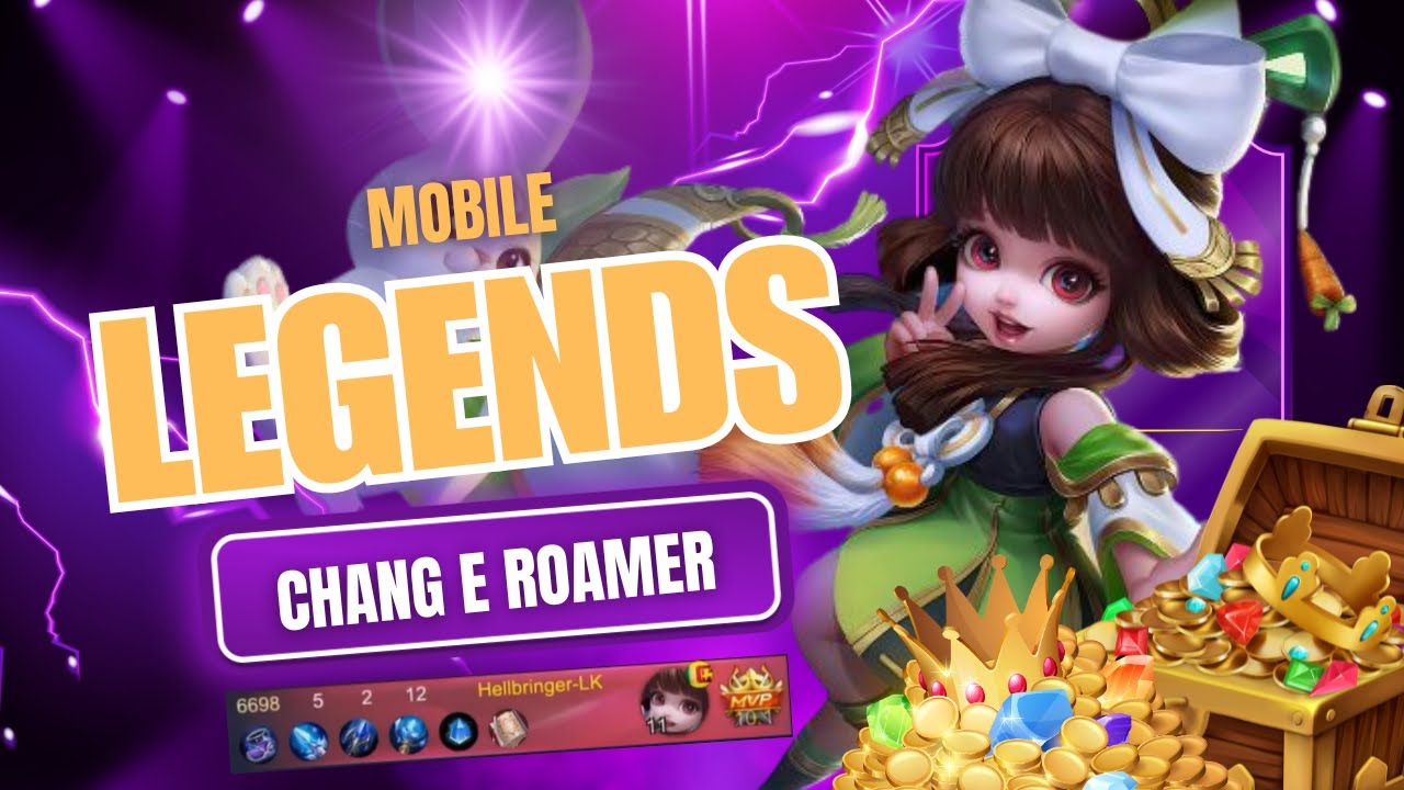 Chang E Mobile Legends Best Roaming Support RANK GLOBAL