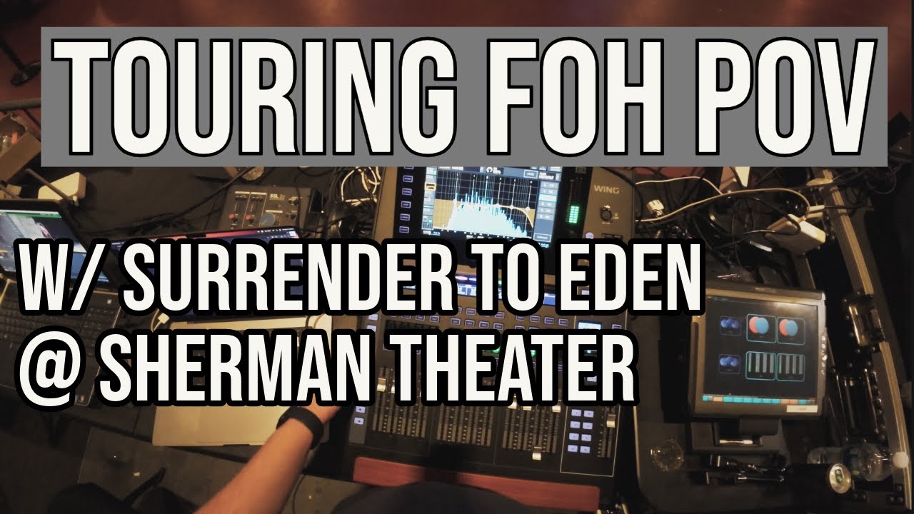 My First Show As A Touring Sound Engineer