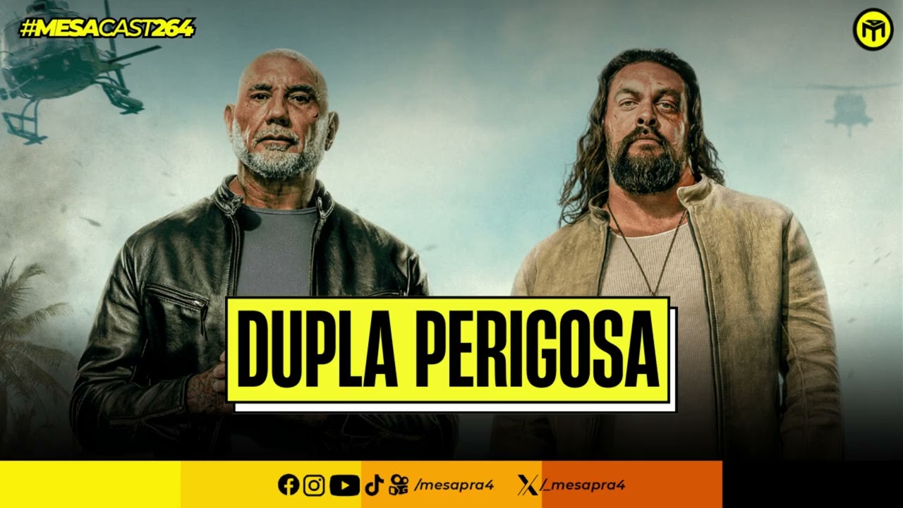 MesaCast #264 - Dupla Perigosa