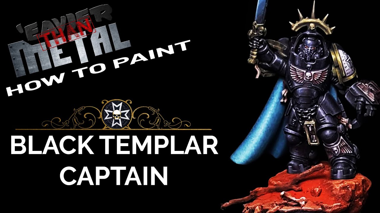 'Eavier Than Metal: How to paint a Black Templar Primaris Captain