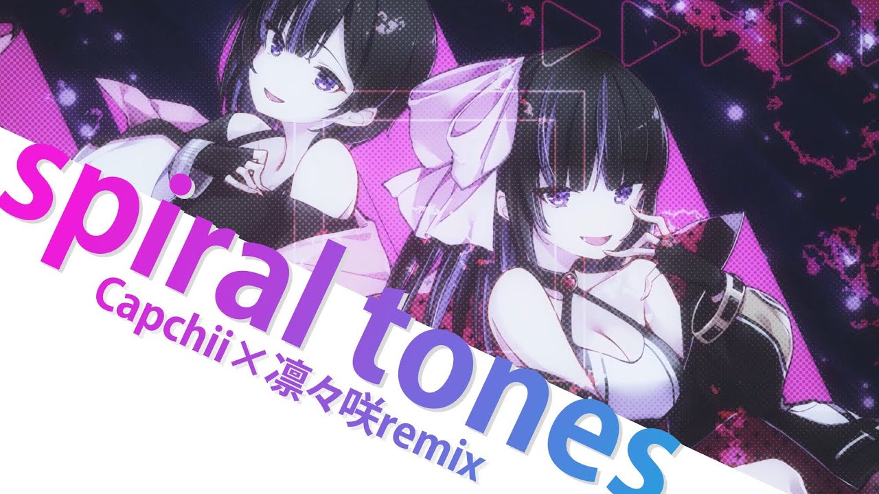 律可 Mori Calliope - spiral tones(Capchii×凛々咲 Remix)