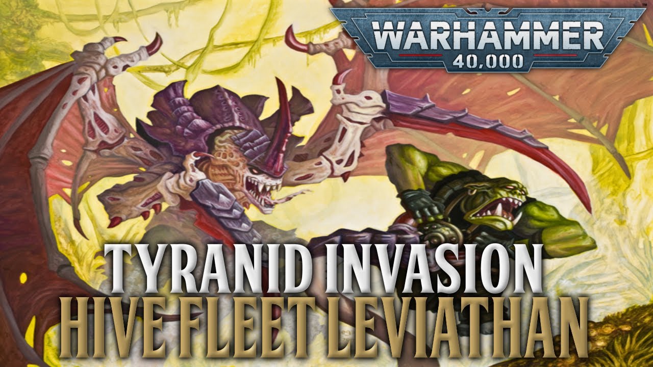 WARHAMMER 40K LORE - HIVE FLEET LEVIATHAN